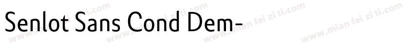 Senlot Sans Cond Dem字体转换